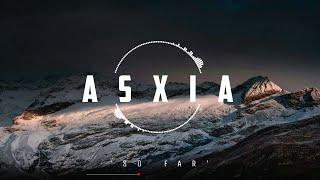 Asxia - So Far  Stirring  New Age Chill Music 2024 Global #newagechillmusic2024 #newagemusic2024