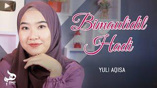 BIMAULIDIL HADI Lirik - Yuli Aqisa  Haqi Official