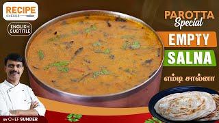 Parotta Special Empty Salna prepared by Chef Sunder  Recipecheckr  TamilENG SUB