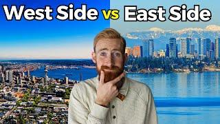 Living In Seattle The West Side vs The East Side