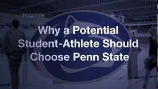 Why a Potential Student-Athlete Should Choose Penn State