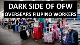 Dark Side of Overseas Filipino Workers OFW  Philippines