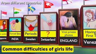 Common difficulties girls face in different countries  Insane data