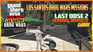 GTA Online Last Dose 2 - Unusual Suspects - Los Santos Drug Wars Missions #gta #gtaonline #gta5