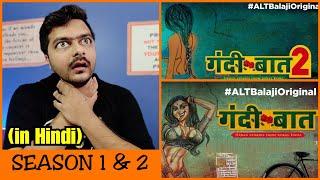 Gandii Baat Season 1 & 2 - Web Series Review