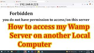 you dont have permission to access on this server.  How to access WAMP server on another  Computer