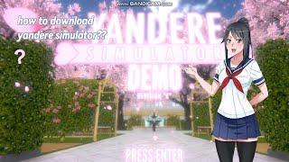 How to download yandere simulator