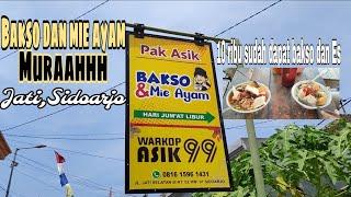 BAKSO&MIE AYAM CAK ASYIKJATI-SIDOARJOBAKSO  MURAH SIDOARJO 10 RB SUDAH DAPAT BAKSO+ES