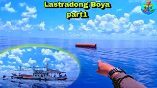 Part441 pacific adv. Nalastra ang aming boya part1