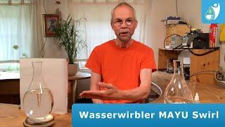 Der Wasserwirbler MAYU Swirl