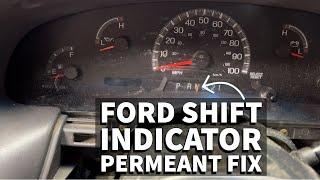 Ford Shift Indicator Dial Permanent Fix