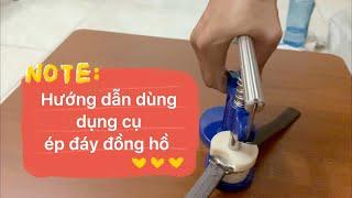 Dụng cụ ép đáy đồng hồ 1 nốt nhạc cho các loại đáy đồng hồ cứng đầu nhất