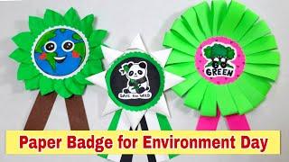 3 Easy Environment Day  Earth Day Craft Ideas  World Environment Day Craft Ideas  Paper Badge