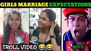 GIRLS MARRIAGE EXPECTATIONS  PUBLIC OPINION  TROLL VIDEO