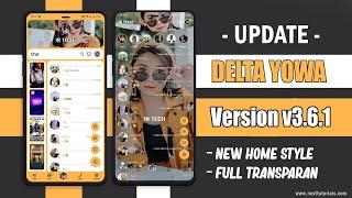 WhatsApp Populer 2022  DELTA YOWA Transparan v3.9.2 Fix Update Terbaru