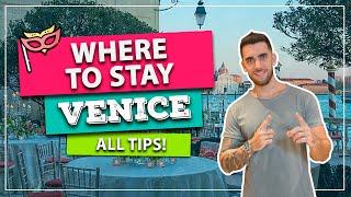 ️ Where to stay in Venice The Best Regions And how to save a lot on your hotel