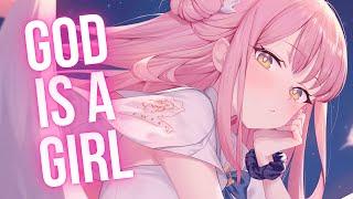 Nightcore - God Is A Girl Lyrics