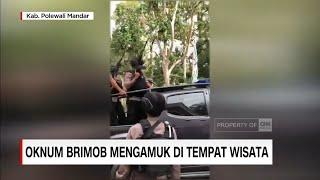 Oknum Brimob Mengamuk di Tempat Wisata