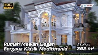 Desain Rumah Mewah Klasik Mediterania 2 Lantai 3 Kamar di Lahan 262 m²