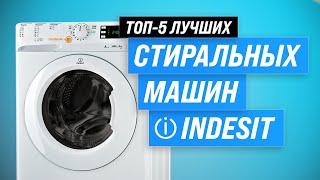 Best Indesit washing machines in 2023  Top 5 for quality and reliability  Which one to buy?