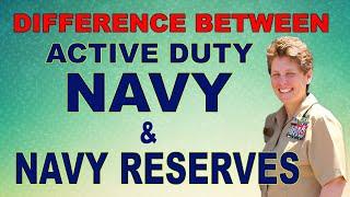 Navy Active Duty vs Navy Reserves What is the Difference?