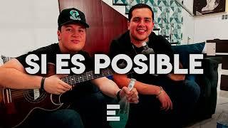 Si Es Posible - Edicion Especial Corridos 2022