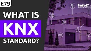 SATEL e-Academy Episode 79 What is KNX and How it Works?