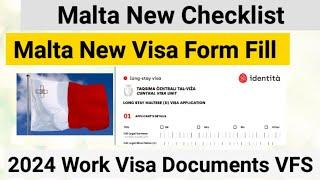 Malta New Visa Application Form fill 2024 Malta New Checklist  VFS Required Documents Apr 28 2024