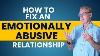 How to FIX an Emotionally Abusive Relationship  Dr. David Hawkins