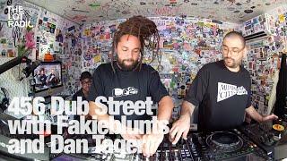 456 Dub Street with Fakieblunts and Dan Tager @TheLotRadio 07-07-2024