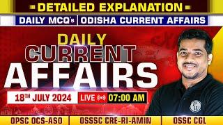 18 July Current Affairs 2024  Current Affairs Today for OPSC OCS-ASO OSSSC CRE-RI-AMIN OSSC CGL