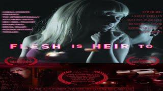 FLESH IS HEIR TO  Thriller  English Film  Nuefliks  Award winning film