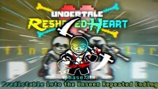 Undertale Reshaped Heart Phase 3 - Predictable into the Unseen Repeated Ending W.I.P