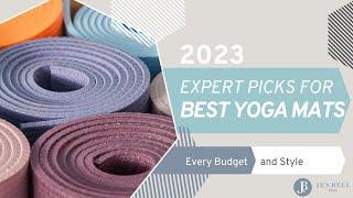 2023 Best yoga mat guide expert picks for every budget and style