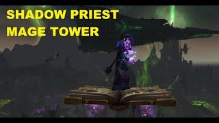 Shadow Priest Mage Tower  Patch 9.2.7 Shadowlands  Sacerdote Sombra Torre dos Magos