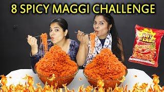 8 SUPER SPICY MAGGI NOODLES EATING CHALLENGE  8 तिखी मैगी ईटिंग चॅलेंज