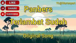 Terlambat Sudah  Panbers Lyric Original  Lagu Jadul Indonesia Enak Di Dengar