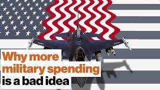 Why more military spending is a bad idea  Christopher Preble  Big Think