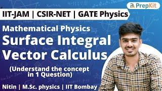 Surface integration of Vectors Problem  Mathematical Physics  IIT-JAM Physics  Nitin  @PrepKit_Physics