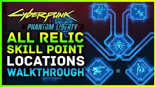 Get These NOW Cyberpunk 2077 Phantom Liberty - ALL Relic Skill Point Locations 9 Data Terminals