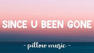 Since U Been Gone - Kelly Clarkson Lyrics 