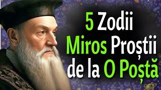 NICIODATĂ nu Le vei PROSTI Cele mai PERSPICACE Zodii  NOSTRADAMUS