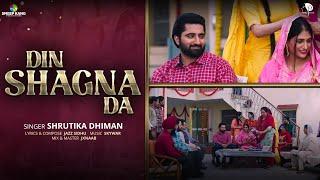 Din Shagna Da - Song  Latest Punjabi Song 2024  Shrutika Dhiman  Jazz Sidhu