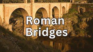 Where are the Greatest Bridges of Ancient Rome?