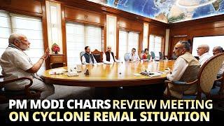 PM Modi chairs review meeting post Cyclone Remal situation in northeastern states