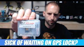 Stop Waiting On GPS Lock With Vifly GPS Mate - Setup & Overview