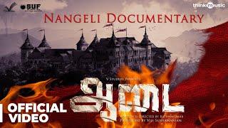 Aadai  Nangeli Documentary  Amala Paul  Rathnakumar  Pradeep Kumar Oorka  V Studios