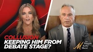 COLLUSION Keeping Him From Debate Stage?  Robert F. Kennedy Jr. x Megyn Kelly - The FULL Interview