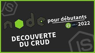 #21 Découverte du CRUD avec mongoDB  Tutoriel Node.js pour débutants en 2022