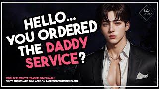 SUB You ordered the Daddy Service...   M4A ASMR Roleplay Boyfriend Roleplay Spicy